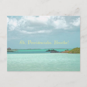 "Ah, Providenciales. Atme! /Türkisblaues Wasser" Postkarte