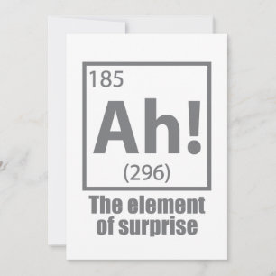 Ah! The Element of Surprise Funny Chemistry Joke