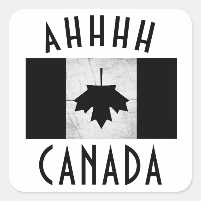 AHHH Kanada! Flagge Quadratischer Aufkleber (Vorderseite)