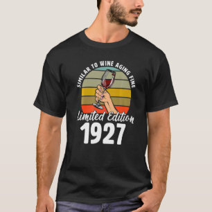 Ähnlich wie das Weinaltern, Geboren 1927, 95. Retr T-Shirt