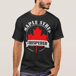 Ahornsirup-Flüsterer Kanada Ahornbaum-Sirup Mapl T-Shirt