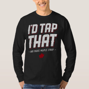 Ahornsirup Maker Iu2019d Stach diesen Baum zum Vat T-Shirt