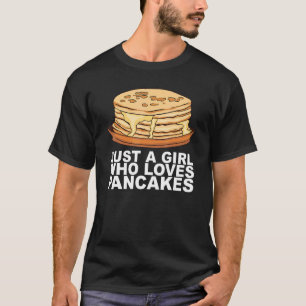 Ahornsirup Pancake Frühstück für einen Pancake Mak T-Shirt