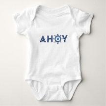 Ahoy ist ein Baby T - Shirt