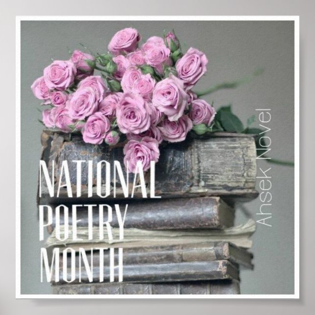 Ahsek Novel National Poetry Month Poster 1 (Vorne)
