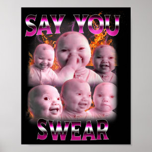 Ai Baby Meme Lustig Lachend Sagst Du Schwörst Retr Poster