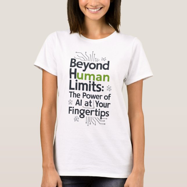 AI Beyond Limits T-Shirt – Menschliches Potenzial  (Vorderseite)