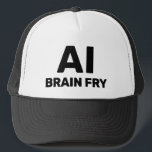 AI Brain Fry™ Trucker Hat Truckerkappe<br><div class="desc">AI Brain Fry™ Trucker Hats</div>