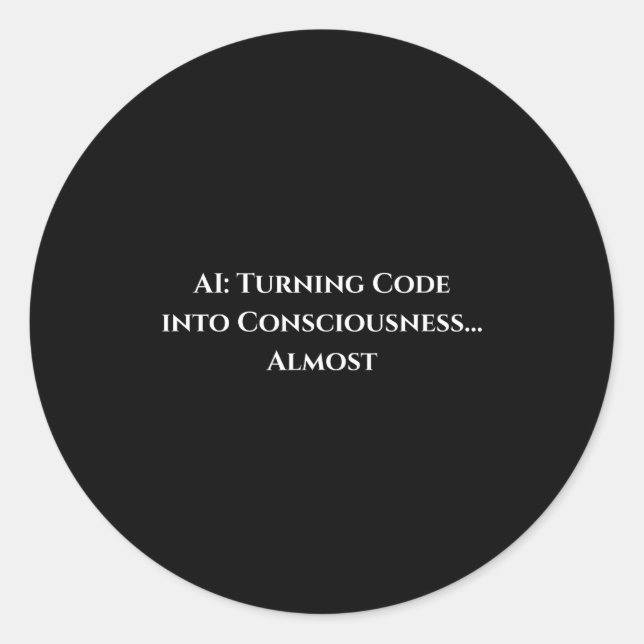 Ai Code Consciousness Funny Tech Geek Nerdy Gift  Runder Aufkleber (Vorderseite)