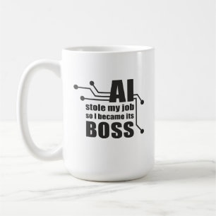 AI hat meinen Job gestohlen, also wurde ich sein C Kaffeetasse