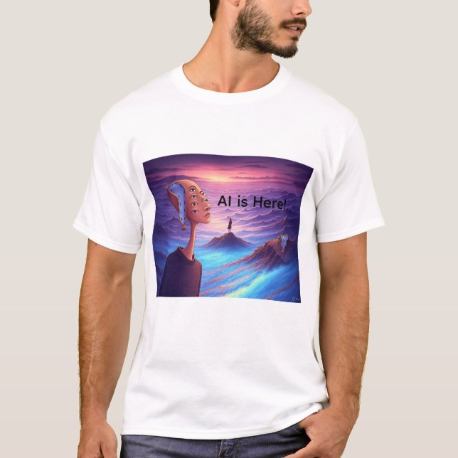 AI ist hier T-Shirt (Vorderseite)