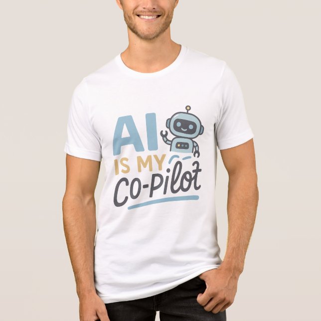 AI ist mein Co-Pilot - Niedliches Robot Tech Desig Tri-Blend Shirt (Vorderseite)