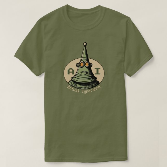 AI tatsächliche Unwissenheit T-Shirt (Design vorne)