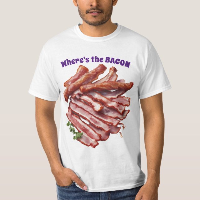 AI Wo ist der Bacon-T - Shirt? T-Shirt (Vorderseite)