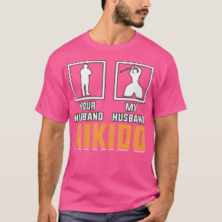 Aikido Martial Arts Kanji Husband Martial Arts Men T-Shirt