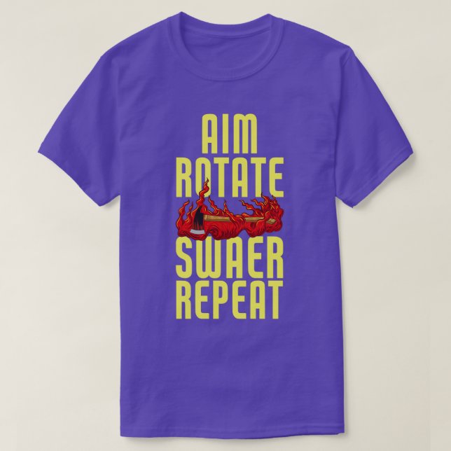 Aim Rotate Swear Repeat Funny Ax Throwing 3 T-Shirt (Design vorne)