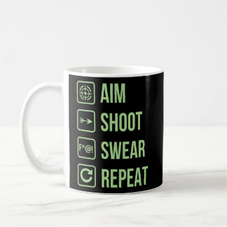 Aim Shoot Swear Wiederholung Archery Life Joke Kaffeetasse
