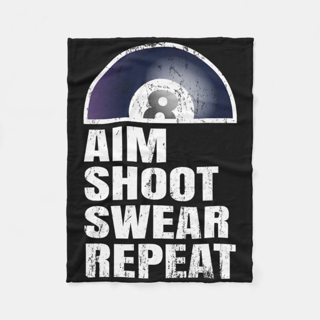 Aim Shoot Swear Wiederholung - Snooker Pool Player Fleecedecke (Vorderseite)