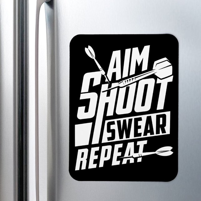 Aim Shoot Swera Repeat - Funny Dart Fan Magnet (Von Creator hochgeladen)
