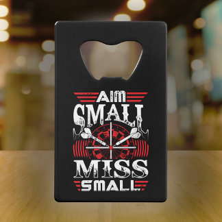 Aim Small Miss Small - Dart Player Geldbeutel Flaschenöffner