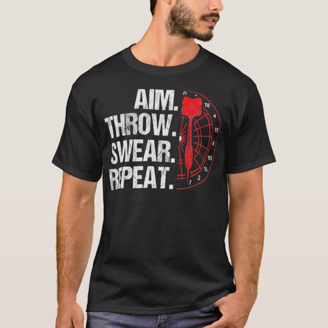 Aim Throw Swear Wiederholung Dartboard Bullseye Da T-Shirt (Vorderseite)