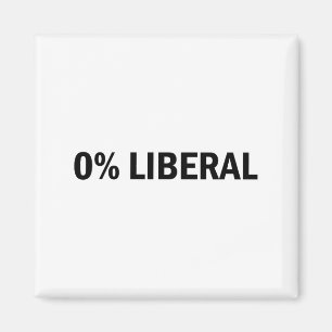 Aimant 0% libéral 0 pour cent libéral drôle conservateur