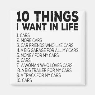 Aimant 10 Choses Que Je Veux Dans Ma Vie 1. Voitures 2. A