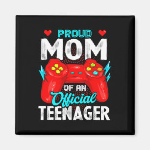 Aimant 13e anniversaire Fière Maman Officielle Adolescent