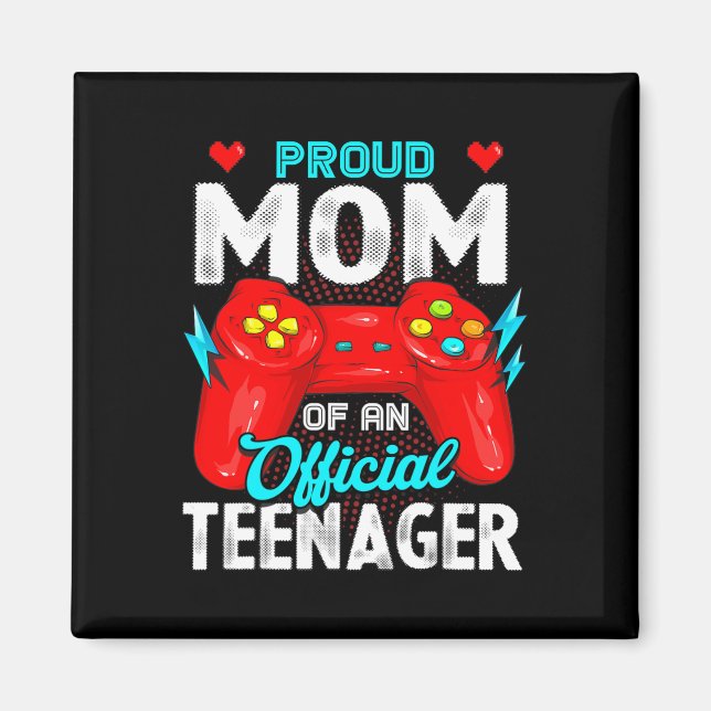 Aimant 13e anniversaire Fière Maman Officielle Adolescent (Devant)