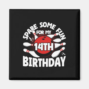 Aimant 14e Anniversaire Bowling Spare Un Peu Amusant 14 A