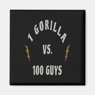 Aimant 1 Gorille contre 100 types