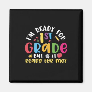 Aimant 1e Grade Teacher I Am Ready For 1e Grade