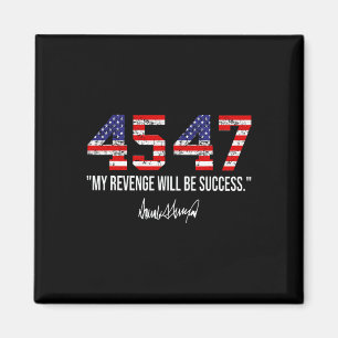 Aimant 2024 45 47 Mon Revenge Sera Succès American Fla