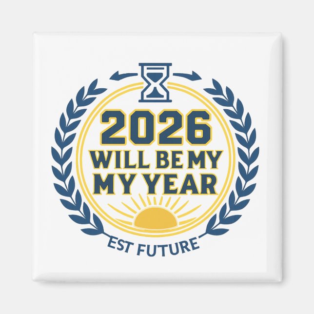 Aimant 2026 Will Be My Year (Devant)