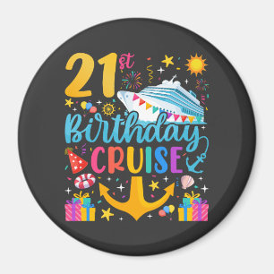 Aimant 21e anniversaire Croisière B-Day Party Circle