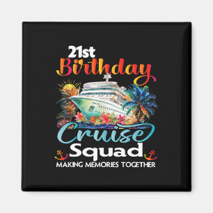 Aimant 21e anniversaire de croisière Escouade amis Famill