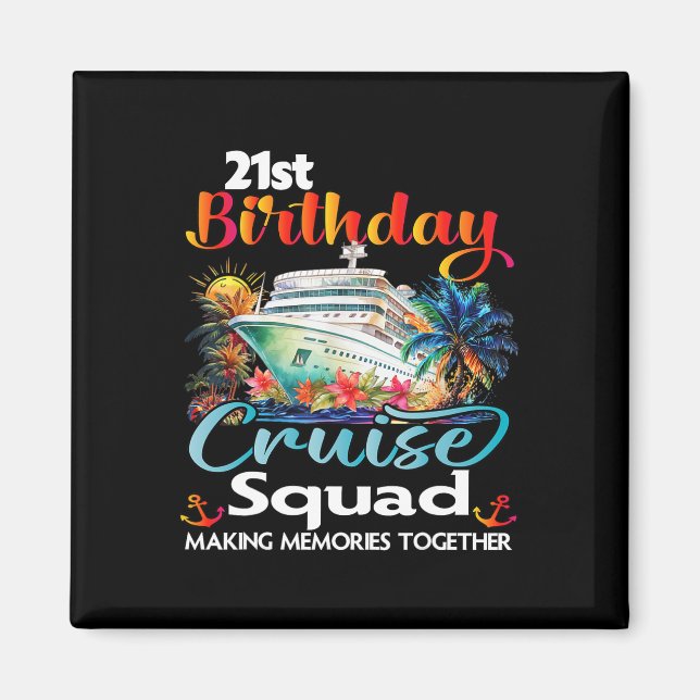 Aimant 21e anniversaire de croisière Escouade amis Famill (Devant)