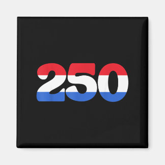 Aimant 250 ans d'indépendance 250e anniversaire juillet