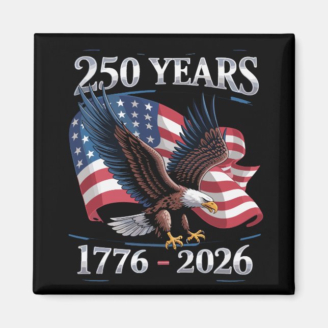Aimant 250 Years 4th Of July Eagle USA Flag 1776 2026 (Devant)