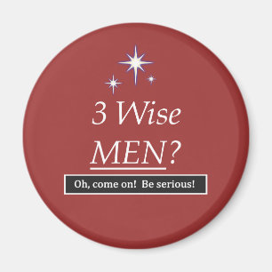 Aimant 3 sages ? Ah, avancez !