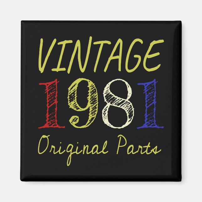 Aimant 40e anniversaire Cadeau Retro Vintage 1981 (Devant)