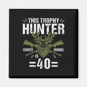Aimant 40e Anniversaire Chasse au canard Chasseur de cerf