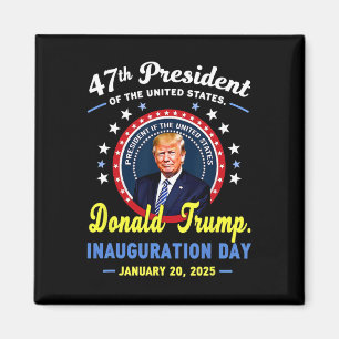 Aimant 47e jour de l'investiture du président Donald Trum