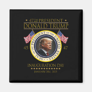 Aimant 47e Jour d'investiture du président Donald Trump 2