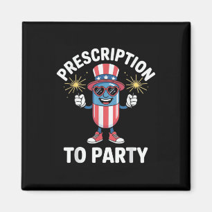 Aimant 4 juillet Prescription À Party Pharmacy Indepen