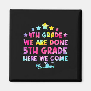 Aimant 4e année Graduation Tee Dye 5e année Ici nous Com