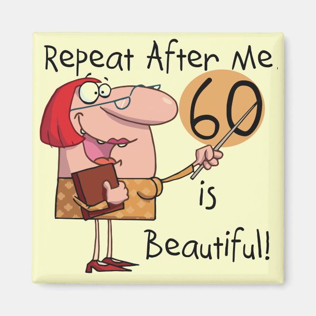Aimant 60 est de Beaux Tshirts et cadeaux (Devant)
