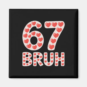 Aimant 67 cœurs Bruh de la Saint-Valentin Mème drôle