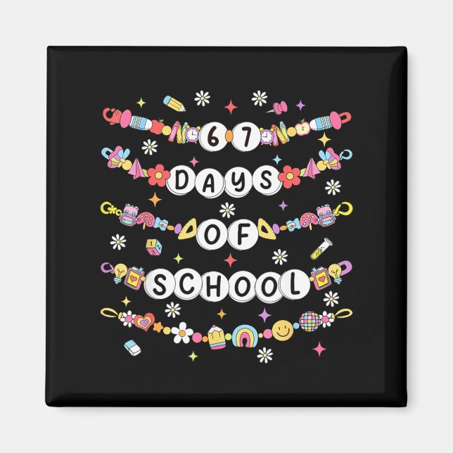 Aimant 67 Days Of School Friendship Bracelets 67 Days Sma (Devant)