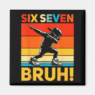 Aimant 67 Meme 6 7 Nombres Dabbing Six Sept Bruh Drôle B
